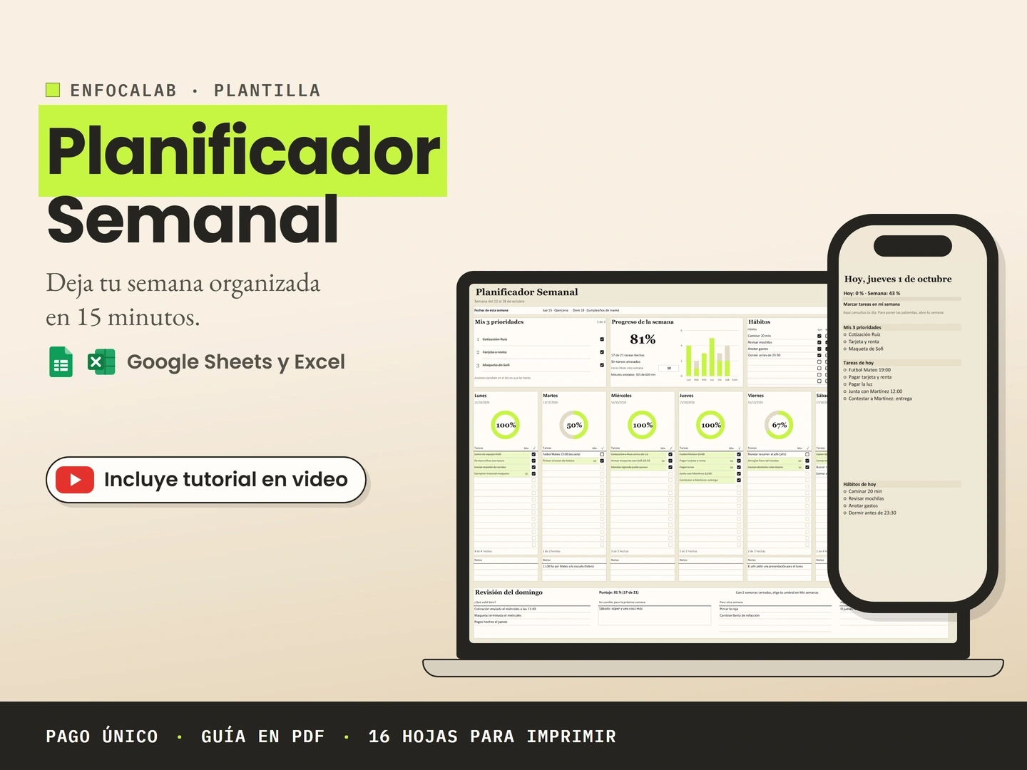 El Planificador Semanal en una laptop con la semana llena y la pestaña Hoy en un celular, con los íconos de Google Sheets y Excel y el sello del tutorial en video